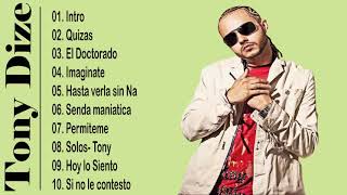 Tony Dize Mix Canciones Éxitos [upl. by Tiertza]