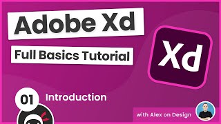 Adobe Xd Basics Tutorial 1  Introduction [upl. by Nenney]