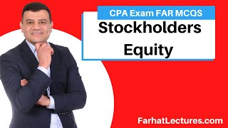 Stockholders Equity CPA Exam [upl. by Eilyw]