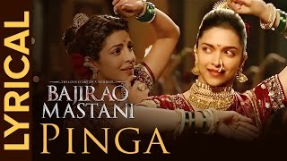 Lyrical Pinga  Full Song with Lyrics  Bajirao Mastani [upl. by Eintrok]