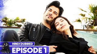 Endless Love  Episode 1  Hindi Dubbed  Kara Sevda [upl. by Lleuqram]