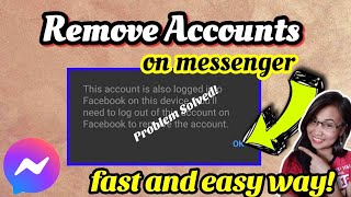 How to REMOVE ACCOUNTS on Messenger App Easy Tutorial  Leana Laica De Leon [upl. by Lorrayne578]