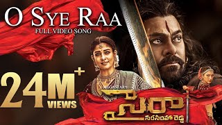 O Sye Raa Full Video Song Telugu  Chiranjeevi  Ram Charan  Amit Trivedi  Surender Reddy [upl. by Onig]