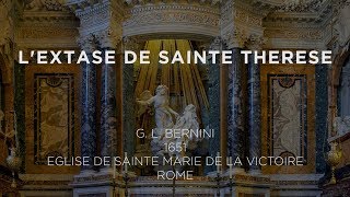 LExtase de Sainte Therese  G L Bernini [upl. by Ruhl62]