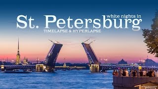 White nights in Saint Petersburg Timelapse amp Hyperlapse Белые ночи в СанктПетербурге [upl. by Kreit12]