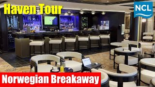 The HAVEN Full Walkthrough Tour  Norwegian Breakaway  Norwegian Cruise Line [upl. by Eanom863]