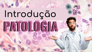 1 Introdução a Patologia [upl. by Neira352]