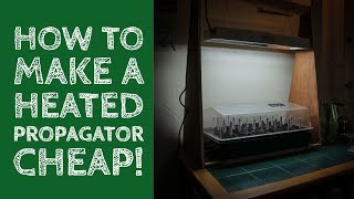 How to make a heated propagator  🅲🅷🅴🅰🅿 [upl. by Annoled]