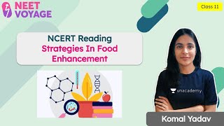 NCERT READING  Stategies In Food Enhancement  Class 11  NEET Voyage  Komal Yadav [upl. by Salangia]