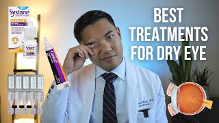 How to Treat Dry Eyes Top 7 BEST Dry Eye Treatments Explained by an MD [upl. by Emoraj]