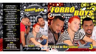 Forró Boys  Vol 3  CD Completo [upl. by Etneciv]