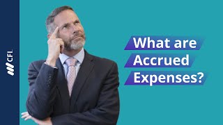 Accrued Expenses Explained [upl. by Ecirtak]