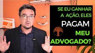 Honorários de sucumbência quem perde paga o advogado do outro [upl. by Enerak]