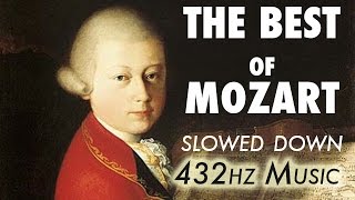 The Best Of Mozart  Slowed Down  432Hz  45 Hours [upl. by Nelleus211]