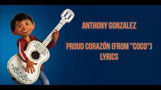 Proud Corazón lyricsletra from Coco Pixar  Anthony Gonzalez [upl. by Adnaval]