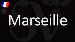 How to Pronounce Marseille French Pronunciation Native Speaker [upl. by Yl]