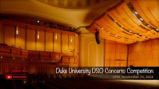 Duke University DSO Concerto Competition [upl. by Ahar]