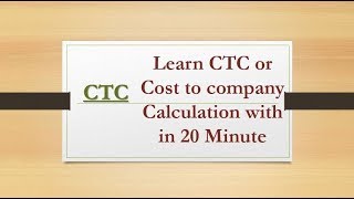 How to calculate CTC or Cost to Company [upl. by Binette902]