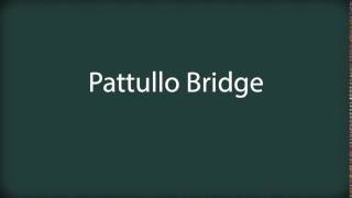 How to pronounce Pattullo Bridge [upl. by Sarat]