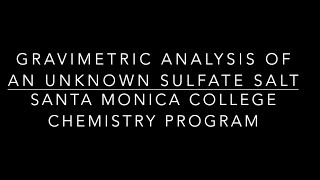 Gravimetric Analysis Experiment [upl. by Adon]