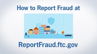 How to Report Fraud at ReportFraudftcgov  Federal Trade Commission [upl. by Lamhaj174]