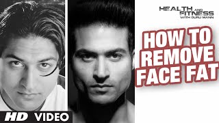 How to Remove FACE FAT  Guru Mann  Health and Fitness [upl. by Ainnat896]