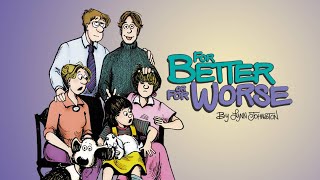 For Better Or For Worse  Episode 1  Take My Mom Please [upl. by Oht]