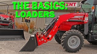 The Basics of Tractor Loaders [upl. by Andee709]