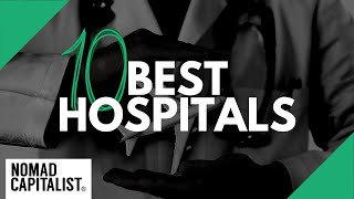 The World’s Best Hospitals for Medical Tourism [upl. by Liartnod]