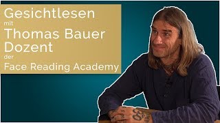 Gesichtlesen Sitzung mit Thomas Bauer  Face Reading Academy Dozent in Österreich [upl. by Ynelram]