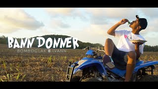 Bombo  Ban Donner Clip Officiel [upl. by Docia]