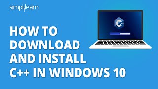 How To Download And Install C In Windows 10  C Installation Windows 10  Simplilearn [upl. by Anitnatsnoc329]