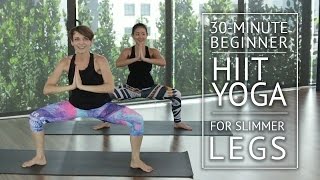 30Minute Beginner HIIT Yoga for Slimmer Legs  HER Network [upl. by Hakeber]