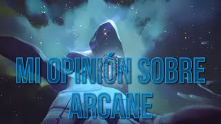 Mi opinión de Arcane [upl. by Nitniuq846]