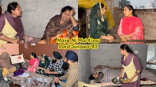 Maye ni mai Kisnu Dard Sunawa85 New Punjabi Video 2025 Preet Sandeep Vicky Kawal Emotional Video [upl. by Krilov]