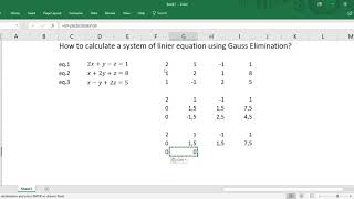 MSOffice Excel How to solve a system of linier equations by using Gauss Elimination Methods [upl. by Aihsenyt]