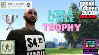 HOW TO GET LIVE A LITTLE TROPHY IN GTA ONLINE Easy Way GTAV GTA5 [upl. by Lehteb]