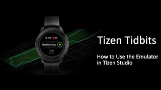 Tizen Tidbits 4  Using The Emulator in Tizen Studio [upl. by Dwight]