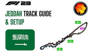 Jeddah Track Guide amp Setup  F1 23 [upl. by Rochell]