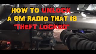 GM Theft Lock Radio Unlocking [upl. by Roshan274]