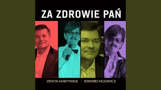 Za zdrowie Pań [upl. by Zahavi665]