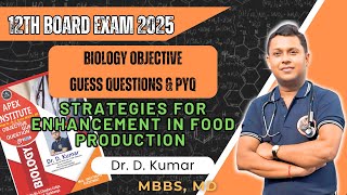 12th BIO VVI Objective Question  Ch9 STRATEGIES FOR ENHANCEMENT IN FOOD PRODUCTION  Dr D Kumar [upl. by Olegna]