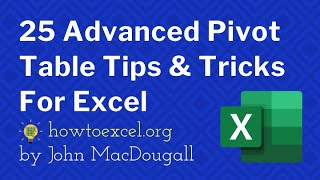 ☑️ Top 25 Advanced Pivot Table Tips amp Tricks For Microsoft Excel [upl. by Nylarahs239]