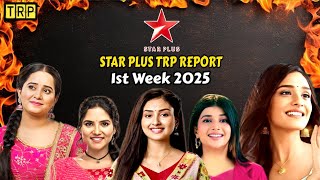 Star Plus Trp Report  1st Week 2025  Top 10 Shows [upl. by Nwahsit251]