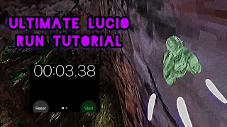 The Ultimate Lucio Run Tutorial [upl. by Sutton]