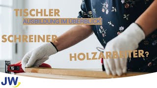 Die Schreiner Ausbildung im Überblick [upl. by Alodie914]