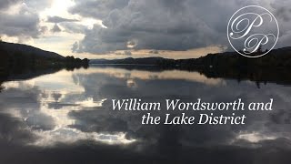 William Wordsworth and the Lake District [upl. by Ecinhoj]