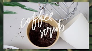 DIY DURT COFFEE SCRUB  abetweene [upl. by Lisbeth]