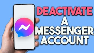 How To Deactivate A Messenger Account  Full Guide [upl. by Evalyn]