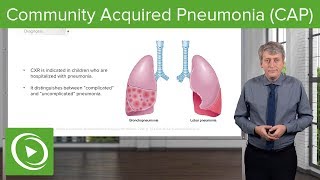 Community Acquired Pneumonia CAP – Pediatrics  Lecturio [upl. by Yarg]